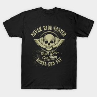 Never Ride Faster than - Motorcycle Graphic T-Shirt
